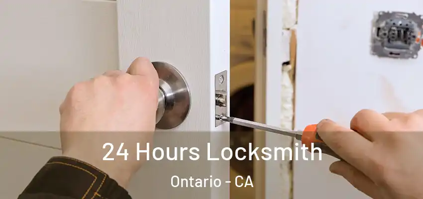  24 Hours Locksmith Ontario - CA