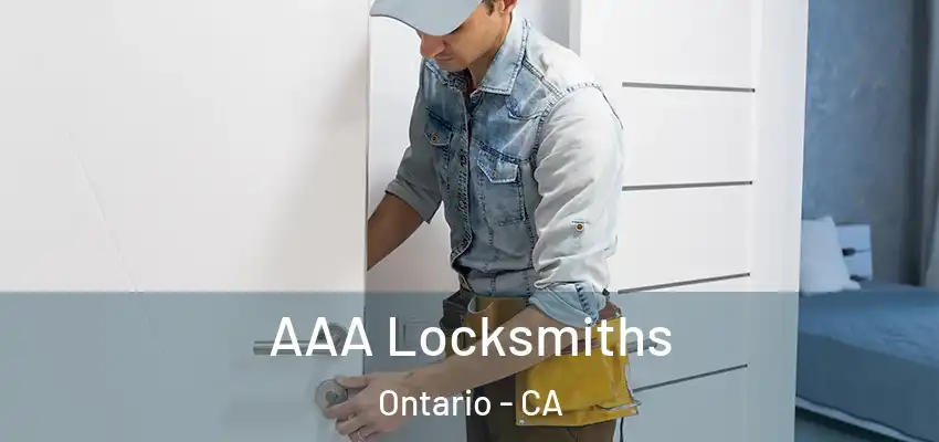 AAA Locksmiths Ontario - CA