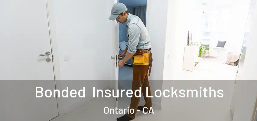  Bonded Insured Locksmiths Ontario - CA