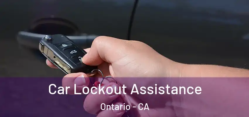  Car Lockout Assistance Ontario - CA