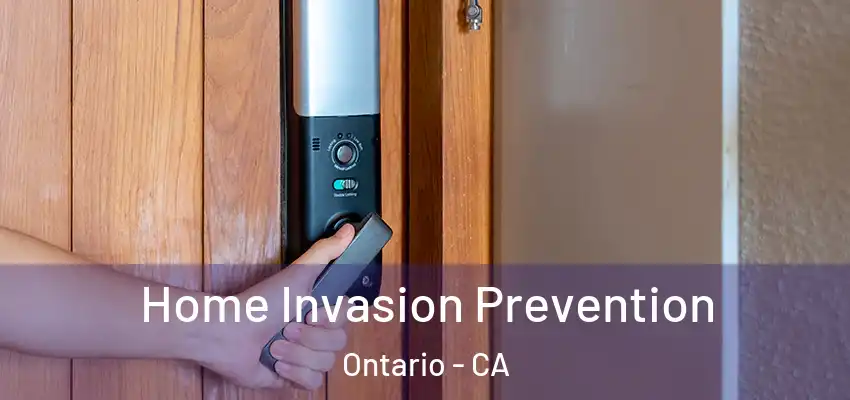 Home Invasion Prevention Ontario - CA