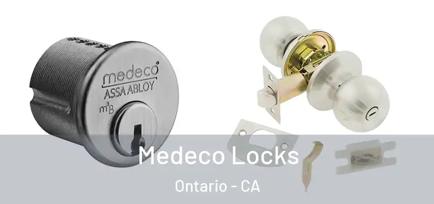  Medeco Locks Ontario - CA