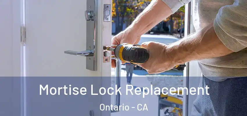  Mortise Lock Replacement Ontario - CA