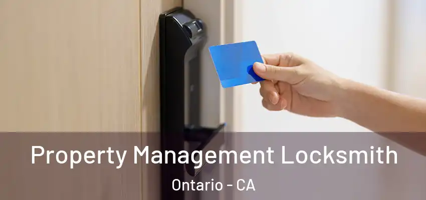  Property Management Locksmith Ontario - CA
