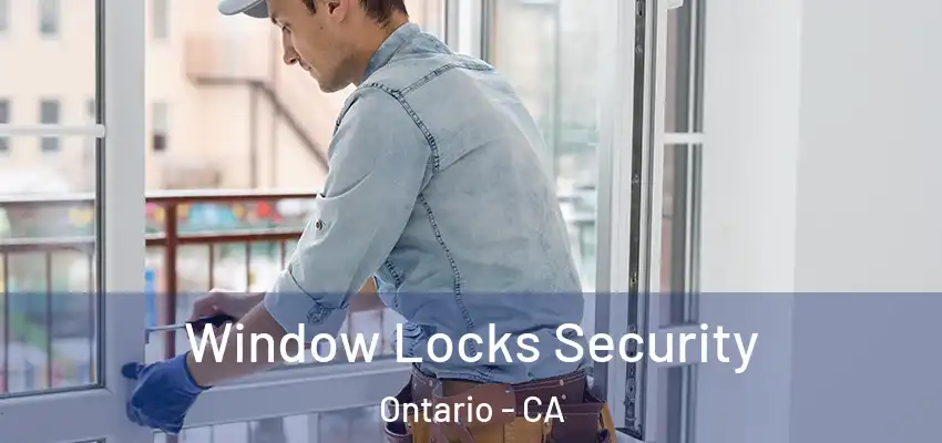 Window Locks Security Ontario - CA